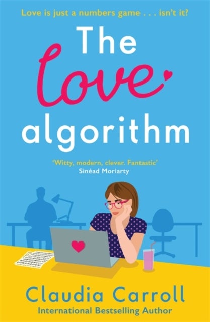 The Love Algorithm - The perfect witty romcom, new from international bestselling author 2022