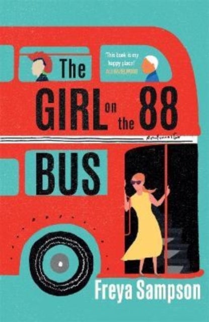 The Girl on the 88 Bus - The most heart-warming novel of 2022, perfect for fans of Libby Page