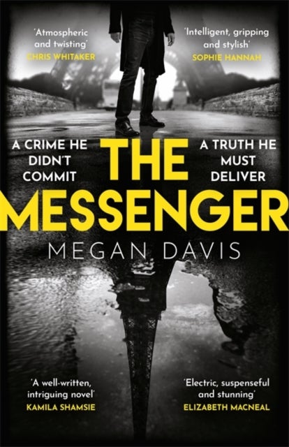 The Messenger - The unmissable debut thriller set in the dark heart of Paris