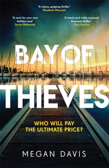 Bay of Thieves - Immerse yourself in the sun-soaked Sunday Times Thriller of the Month