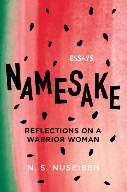 Namesake - Reflections on A Warrior Woman