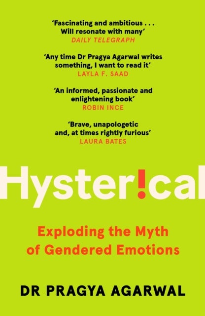 Hysterical - Exploding the Myth of Gendered Emotions