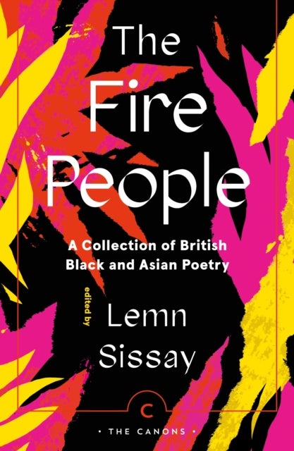 The Fire People - A Collection of British Black and Asian Poetry