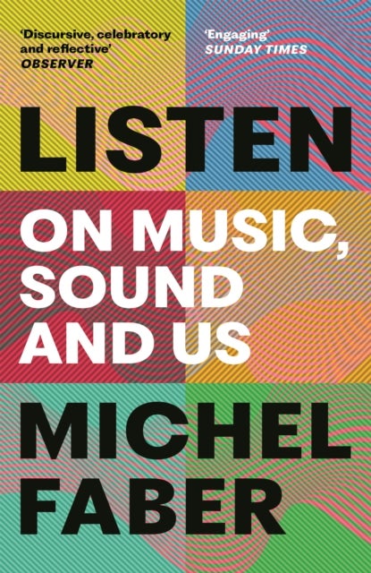 Listen - On Music, Sound and Us