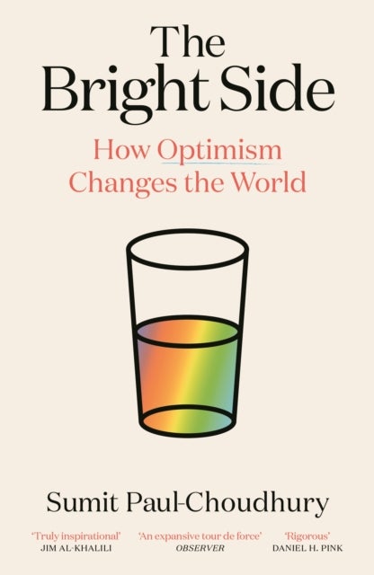 The Bright Side - How Optimism Changes the World