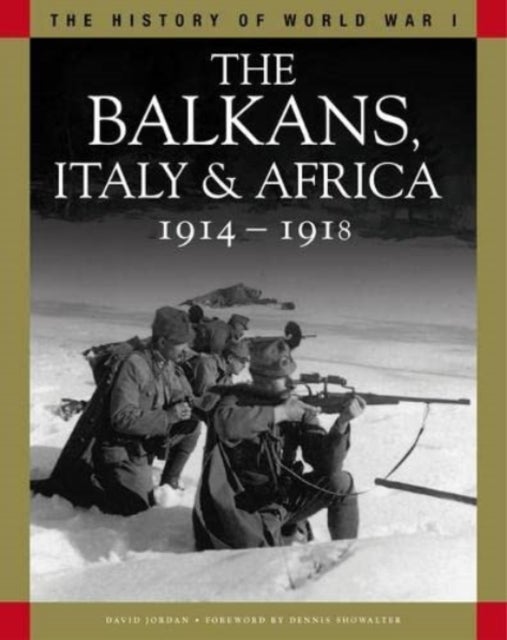 Bilde av The Balkans, Italy &amp; Africa 1914-1918 Av David Jordan