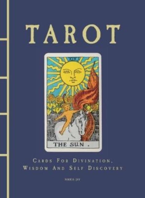 Tarot - Cards For Divination, Wisdom And Self Discovery