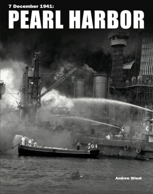 Bilde av Pearl Harbor Av Professor Andrew (university Distinguished Professor Of History The University Of Southern Mississippi) Wiest