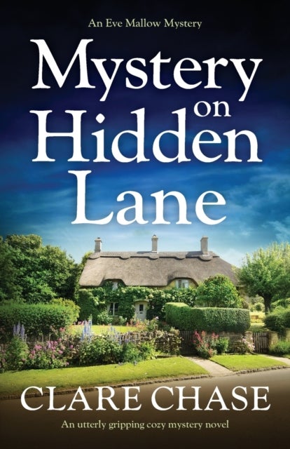Mystery on Hidden Lane - An utterly gripping cozy mystery novel