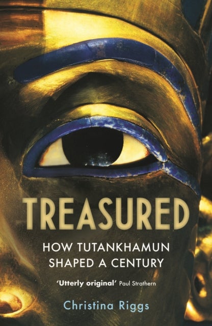 Treasured - How Tutankhamun Shaped a Century