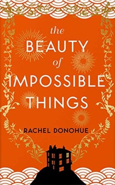 Bilde av The Beauty Of Impossible Things Av Rachel Donohue