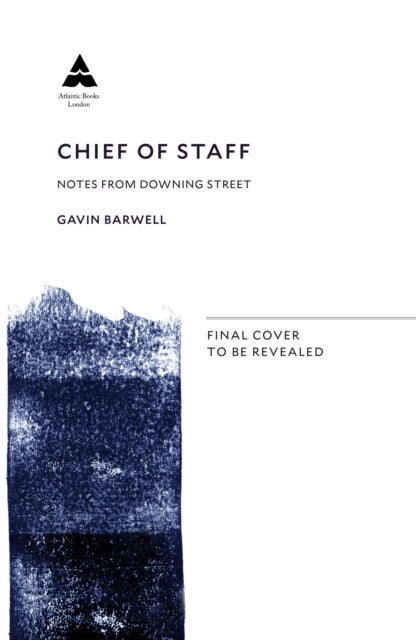 Chief of Staff - Notes from Downing Street