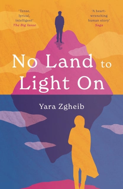 No Land to Light On - Longlisted for the 2022 Swansea University Dylan Thomas Prize
