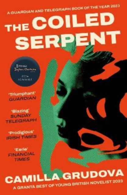 The Coiled Serpent - Longlisted for the Dylan Thomas Prize 2024