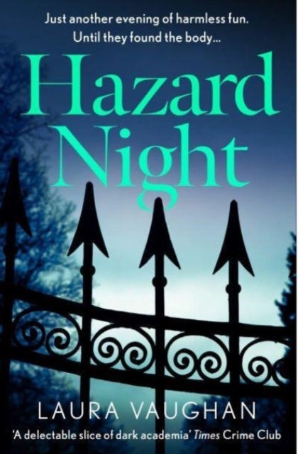 Hazard Night - 'Immersive, compelling, and intensely atmospheric' Andrea Mara