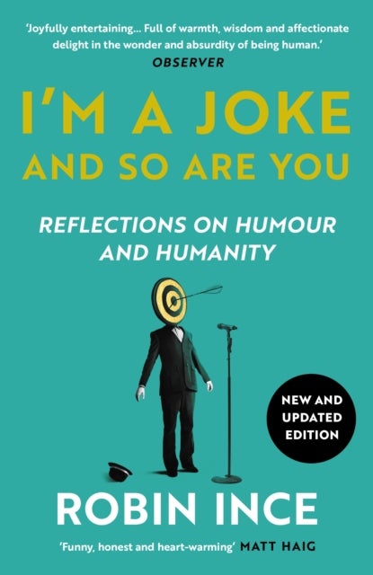 I'm a Joke and So Are You - Reflections on Humour and Humanity