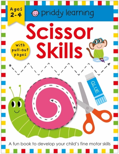 Scissor Skills - A Fun Book To Develop Your Child's Fine Motor Skills