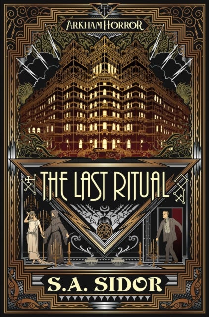 The Last Ritual - An Arkham Horror Novel