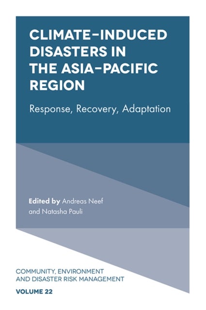 Climate-Induced Disasters in the Asia-Pacific Region - Response, Recovery, Adaptation