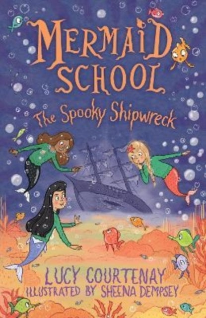 Bilde av Mermaid School: The Spooky Shipwreck Av Lucy Courtenay