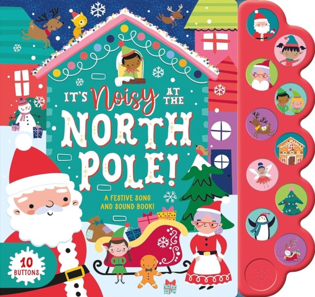 Bilde av Its Noisy At The North Pole Sound Book Av North Parade Publish