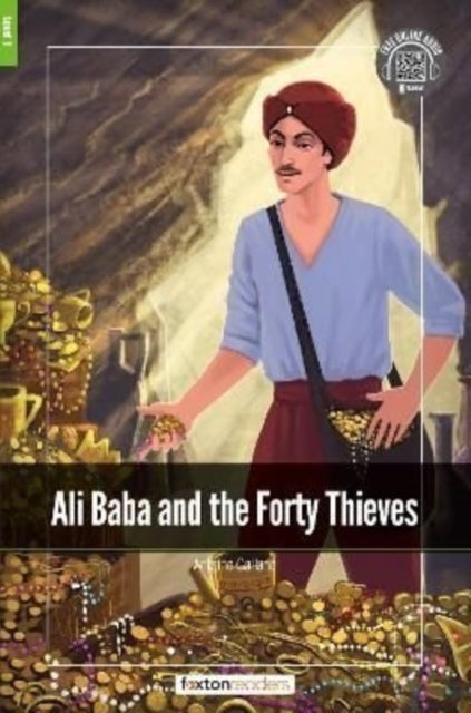 Ali Baba and the Forty Thieves - Foxton Readers Level 1 (400 Headwords CEFR A1-A2) with free online