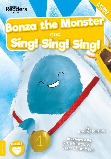 Bilde av Bonza The Monster And Sing! Sing! Sing! Av Kirsty Holmes