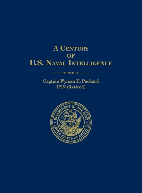 A Century of U.S. Naval Intelligence