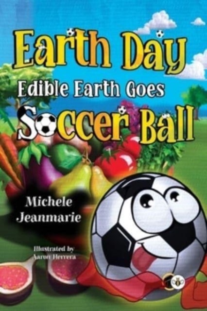 Bilde av Earth Day Edible Earth Goes Soccer Ball Av Michele Jeanmarie