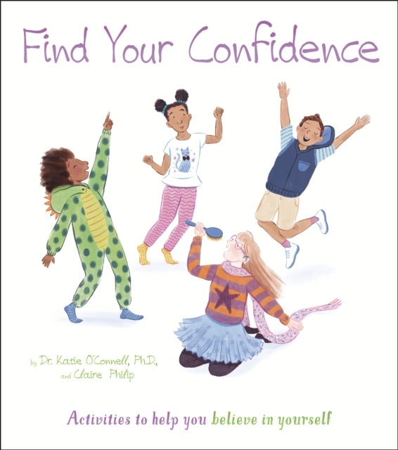 Bilde av Find Your Confidence Av Claire Philip, Katie O&#039;connell
