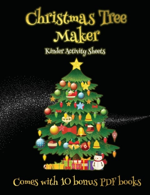 Kinder Activity Sheets (Christmas Tree Maker) - This book can be used to make fantastic and colorful christmas trees. This book comes with a collect