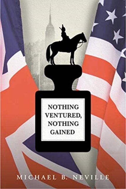 Nothing Ventured, Nothing Gained av Michael O'Connor