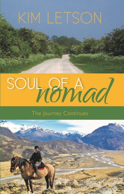 Soul Of A Nomad - The Journey Continues