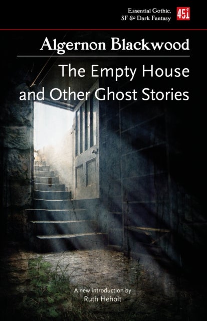 Bilde av The Empty House, And Other Ghost Stories Av Algernon Blackwood