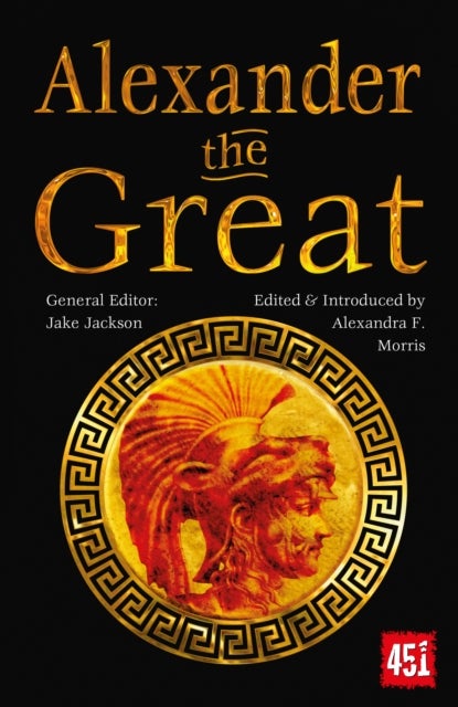 Alexander the Great - Epic and Legendary Leaders
