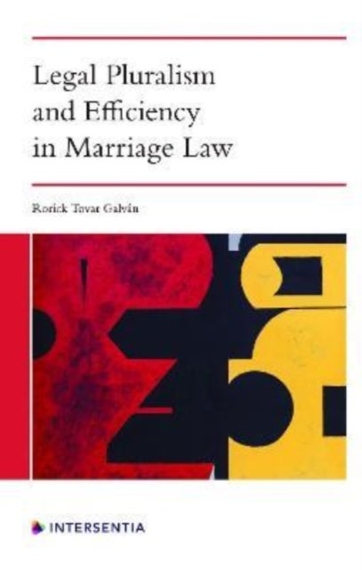 Bilde av Legal Pluralism And Efficiency In Marriage Law Av Rorick Tovar Galvan