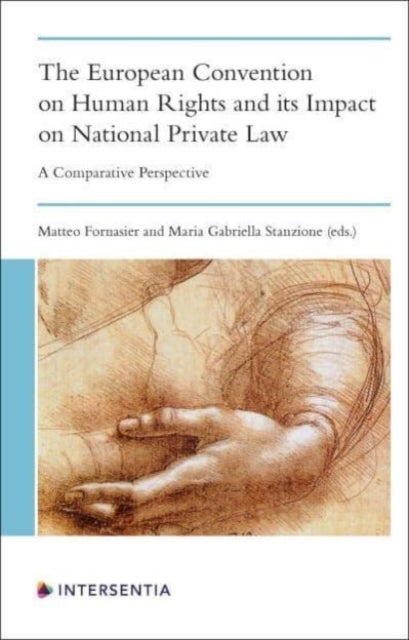 The European Convention on Human Rights and its Impact on National Private Law - A Comparative Perspective
