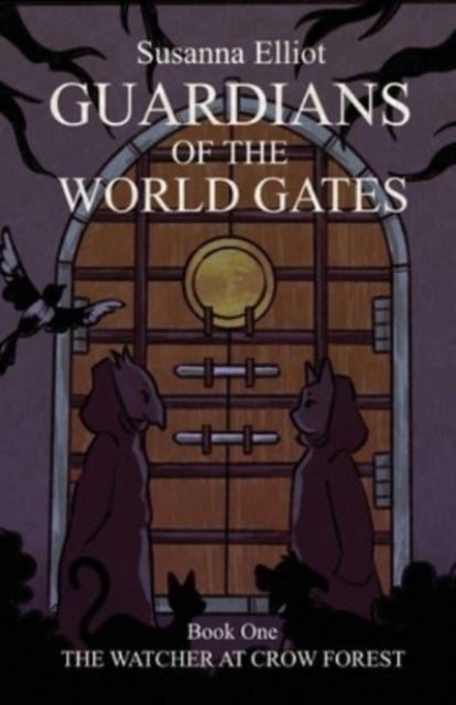 Guardians of the World Gates - The Watcher at Crow Forest
