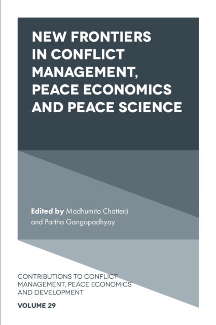 Bilde av New Frontiers In Conflict Management, Peace Economics And Peace Science