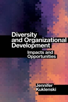 Bilde av Diversity And Organizational Development Av Jennifer (northland College Usa) Kuklenski
