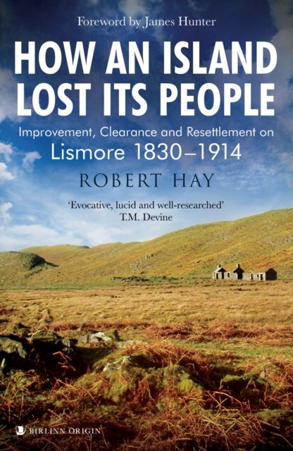 Bilde av How An Island Lost Its People Av Robert Hay