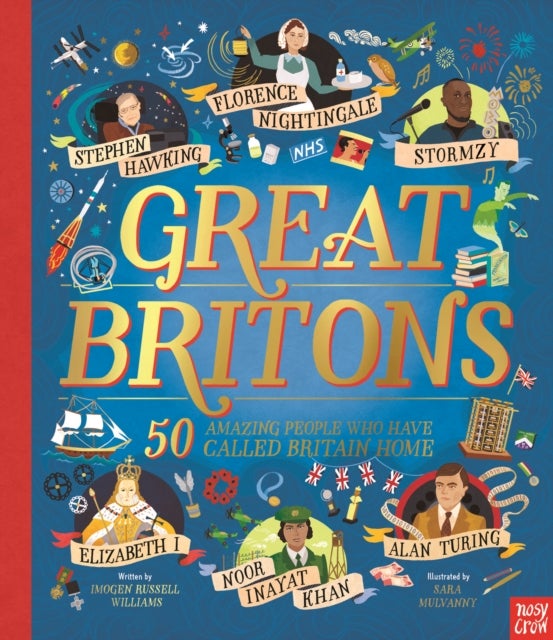 Bilde av Great Britons: 50 Amazing People Who Have Called Britain Home Av Imogen Russell Williams