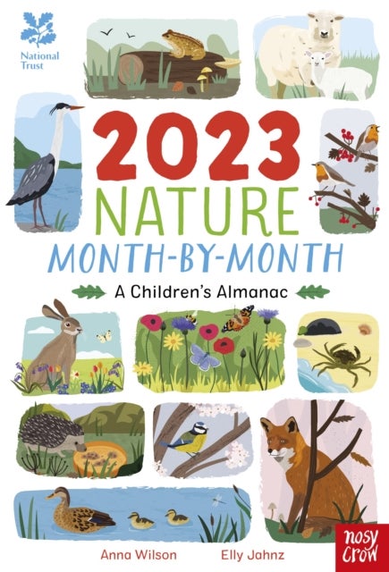 Bilde av National Trust: 2023 Nature Month-by-month: A Children&#039;s Almanac Av Anna Wilson