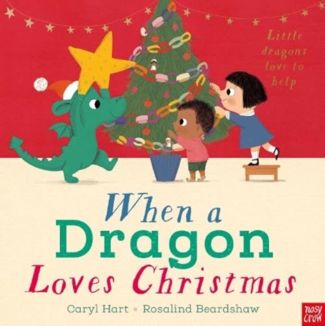 Bilde av When A Dragon Loves Christmas Av Caryl Hart