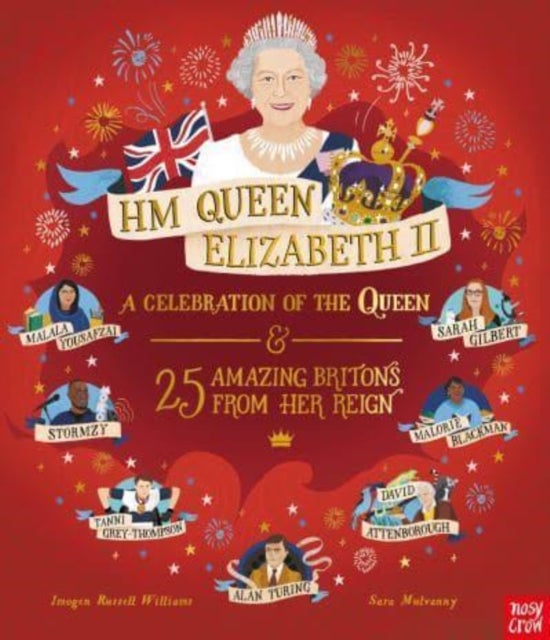 Bilde av Hm Queen Elizabeth Ii: A Celebration Of The Queen And 25 Amazing Britons From Her Reign Av Imogen Russell Williams