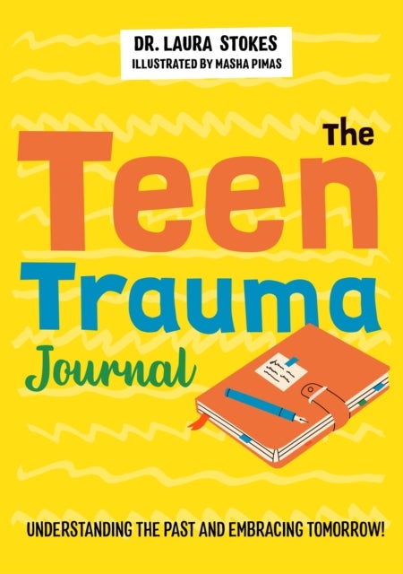 Bilde av The Teen Trauma Journal Av Laura Stokes