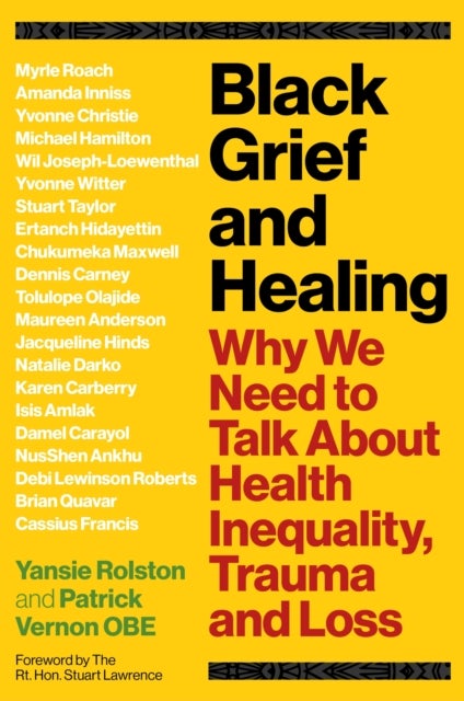 Black Grief and Healing - Why We Need to Talk About Health Inequality, Trauma and Loss