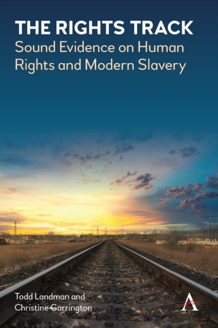 The Rights Track - Sound Evidence on Human Rights and Modern Slavery
