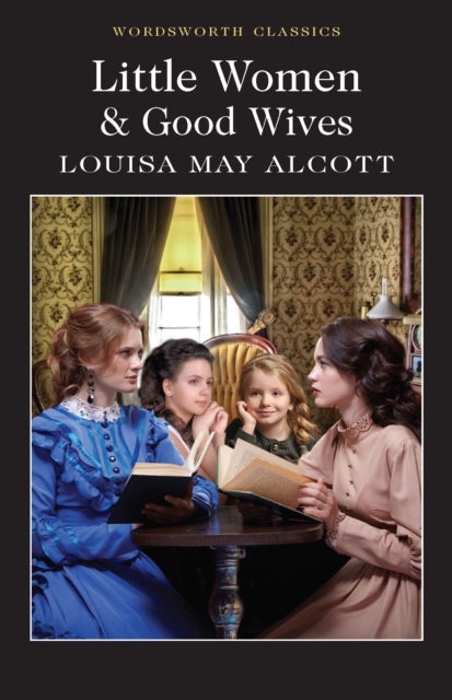 Bilde av Little Women &amp; Good Wives Av Louisa May Alcott