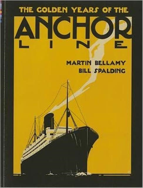 Bilde av The Golden Years Of The Anchor Line